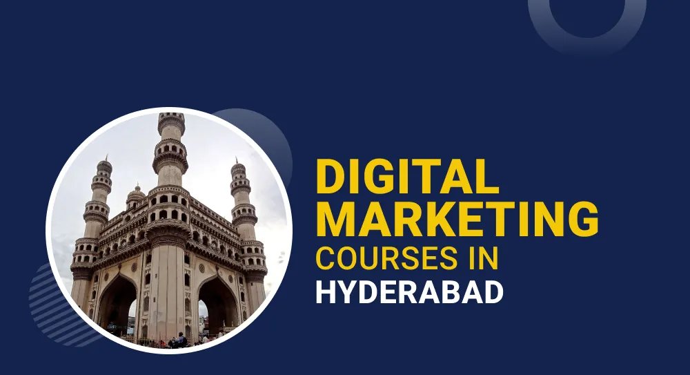 Unveiling Hyderabad's Premier Digital Marketing Courses